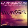GAMPER & DADONI & Katharina Vogel - Wunder - Single